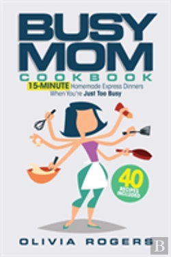 Bertrand.pt - The Busy Mom Cookbook