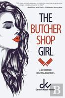 The Butcher Shop Girl