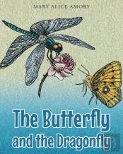 The Butterfly And The Dragonfly