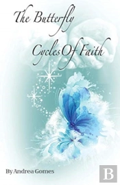 The Butterfly Cycles Of Faith
