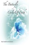 The Butterfly Cycles Of Faith