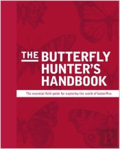 The Butterfly Hunter'S Handbook