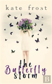The Butterfly Storm: (The Butterfly Storm Book 1)