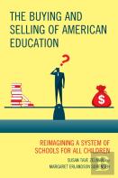 The Buying And Selling Of American Education