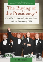The Buying Of The Presidency?