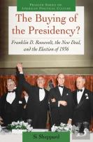 The Buying Of The Presidency?