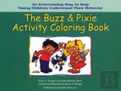 The Buzz & Pixie Activity Coloring Book