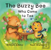 The Buzzy Bee Who Came For Tea