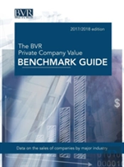 The Bvr Private Company Value Benchmark Guide, 2017-2018 Edition