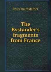 The Bystander'S Fragments From France