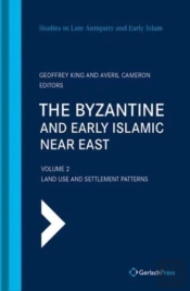 The Byzantine And Early Islamic Near East