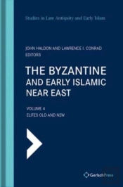 The Byzantine And Early Islamic Near East