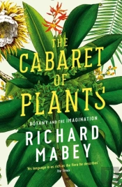 The Cabaret Of Plants