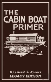 The Cabin Boat Primer (Legacy Edition)