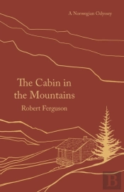 The Cabin In The Mountains
