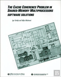 Bertrand.pt - The Cache Coherence Problem In Shared-Memory Multiprocessors