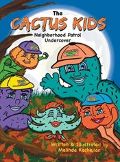 The Cactus Kids Neighborhood Patrol Unde