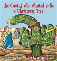 The Cactus Who Wanted To Be A Christmas Tree