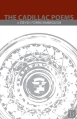 Bertrand.pt - The Cadillac Poems Of Steven Forris Kimb
