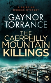 The Caerphilly Mountain Killings A Gripping Murder Mystery
