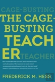 The Cage-Busting Teacher