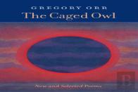The Caged Owl