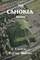 The Cahokia Vortex