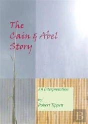 The Cain And Abel Story