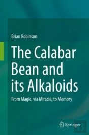 The Calabar Bean And Its Alkaloids