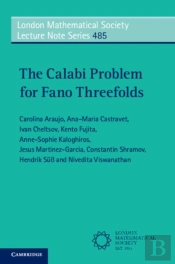 The Calabi Problem For Fano Threefolds