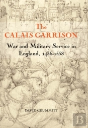 The Calais Garrison