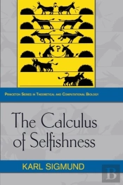 The Calculus Of Selfishness