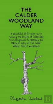 The Calder Woodland Way