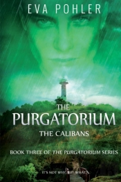 The Calibans: The Purgatorium Series, Bo