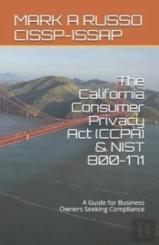 The California Consumer Privacy Act (Ccpa) & Nist 800-171