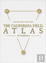 The California Field Atlas
