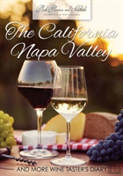 Bertrand.pt - The California Napa Valley And More Wine Taster'S Diary