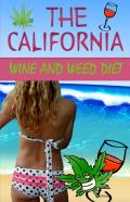 The California Wine And Weed Diet