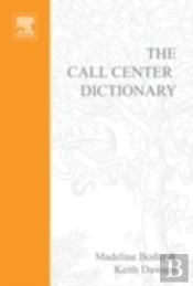 The Call Center Dictionary
