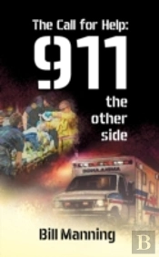 The Call For Help: 911 The Other Side