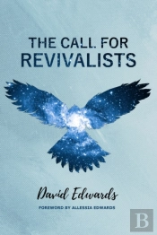 The Call For Revivalists