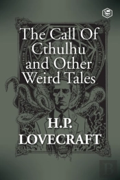 The Call Of Cthulhu And Other Weird Tales