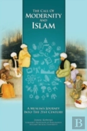 The Call Of Modernity And Islam: A Musli