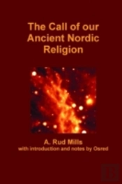 The Call Of Our Ancient Nordic Religion