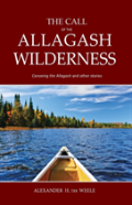 The Call Of The Allagash Wilderness