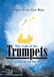 The Call Of The Trumpets: A Wake-Up Call