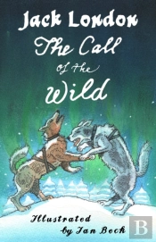 The Call Of The Wild And Other Stories