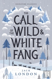 The Call Of The Wild And White Fang