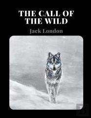 The Call Of The Wild By Jack London