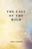 The Call Of The Wild By Jack London